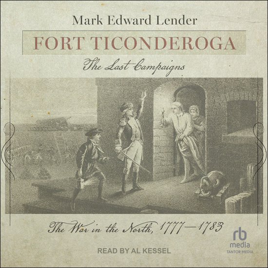 Fort Ticonderoga, The Last Campaigns - cover