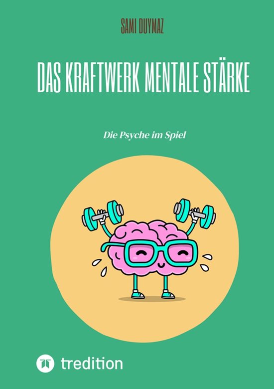 Das Kraftwerk Mentale Stärke - cover