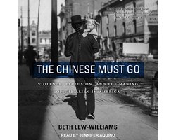 The Chinese Must Go