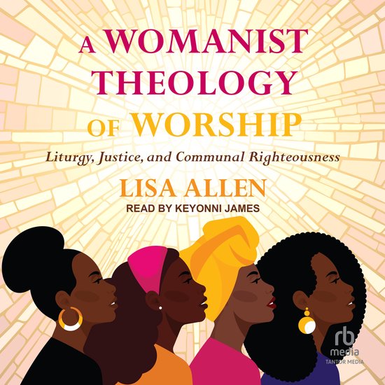 A Womanist Theology of Worship - cover