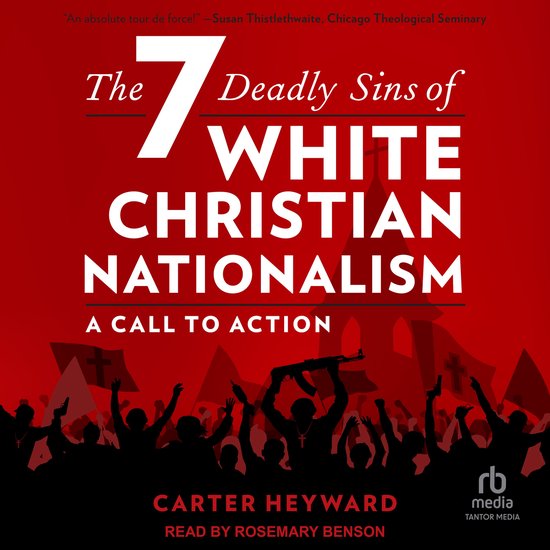 The Seven Deadly Sins of White Christian Nationalism - cover