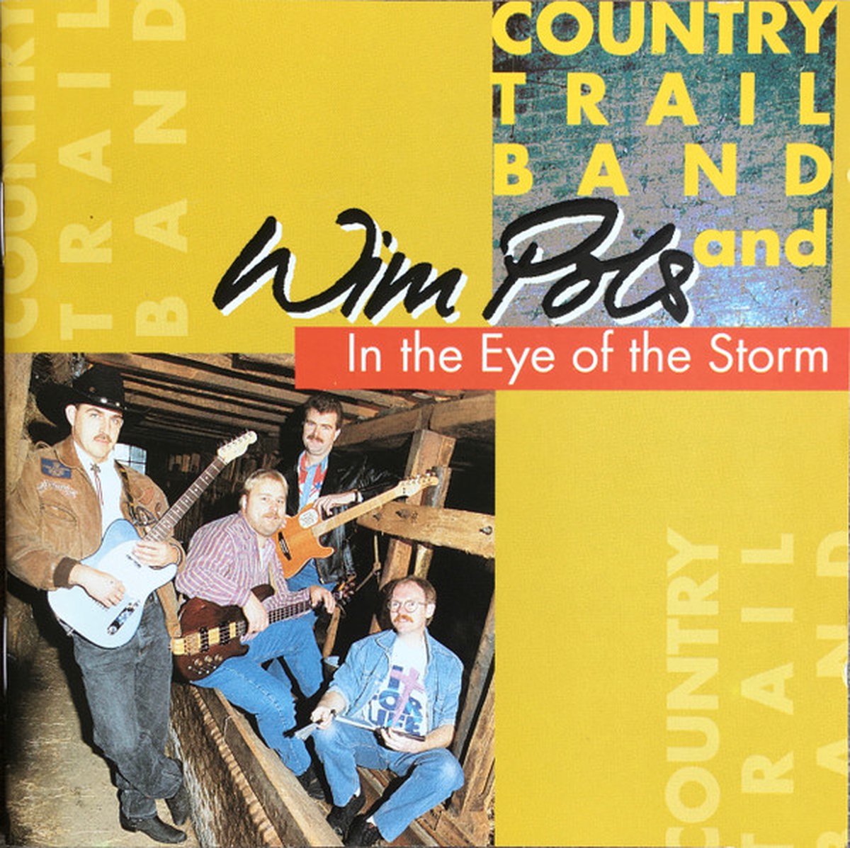 Country Trail Band And Wim Pols – In The Eye Of The Storm