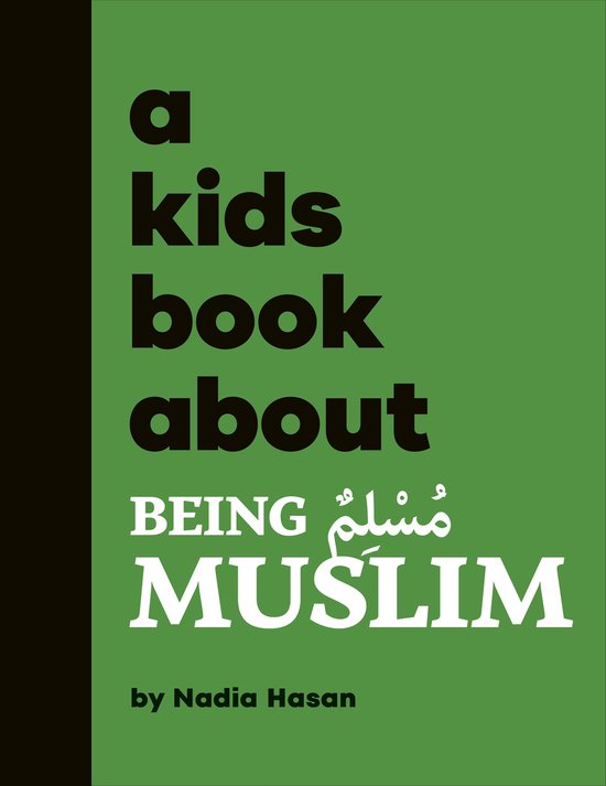 A Kids Book- A Kids Book About Being Muslim - cover
