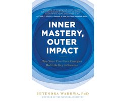 Omslag van Inner Mastery, Outer Impact