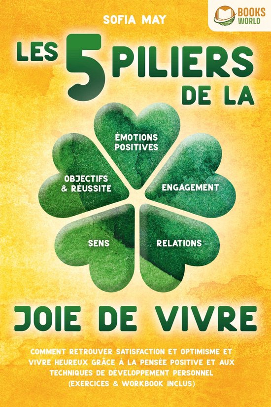 Les 5 piliers de la joie de vivre: Comment retrouver satisfa ... - cover