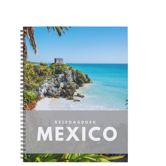Reisdagboek Mexico met een foto van Tulum, Mexico.