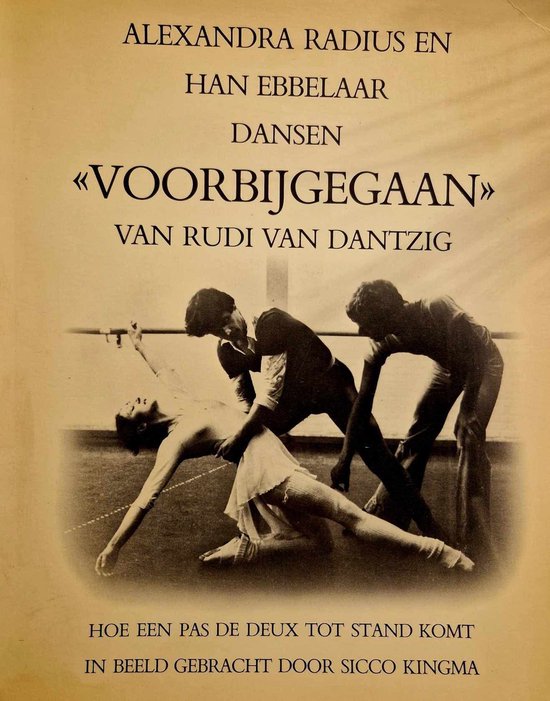 Alexandra Radius en Han Ebbelaar dansen "voorbijgegaan" van Rudi van Dantzig
