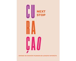 Next Stop Curacao