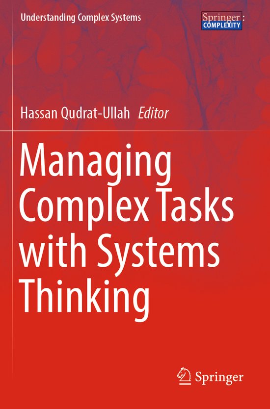 Understanding Complex Systems- Managing Complex Tasks with S ... - cover