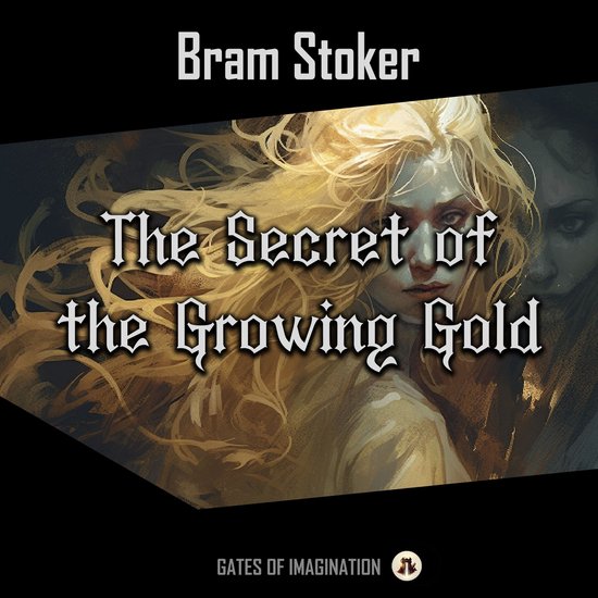 Secret of the Growing Gold, The - cover