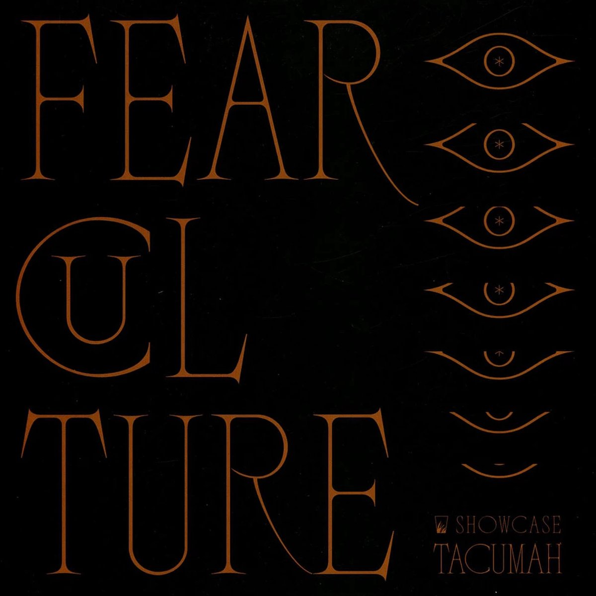 Tacumah - Fear Culture. Showcase (LP)