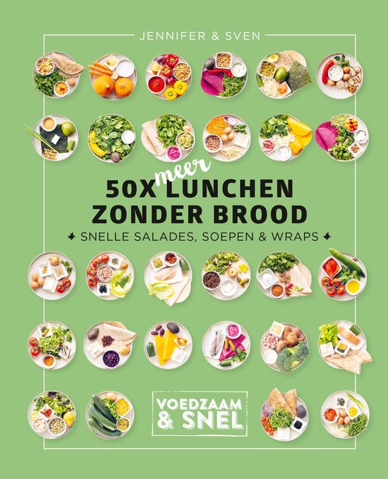 Voedzaam & snel - 50x meer lunchen zonder brood - cover