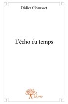 Itinérances - L'écho du temps