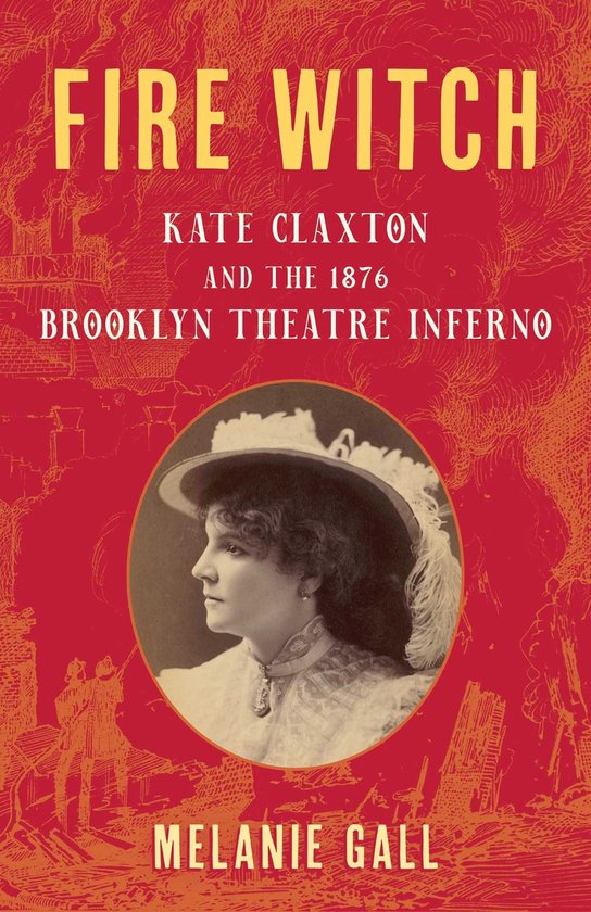Couverture du livre 'Fire Witch' avec un portrait sépia d'une femme en chapeau victorien sur fond rouge-orangé en flammes.