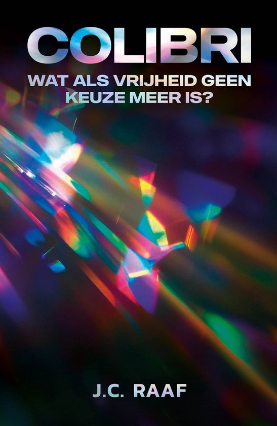 Colibri - Wat als vrijheid geen keuze meer is? - cover