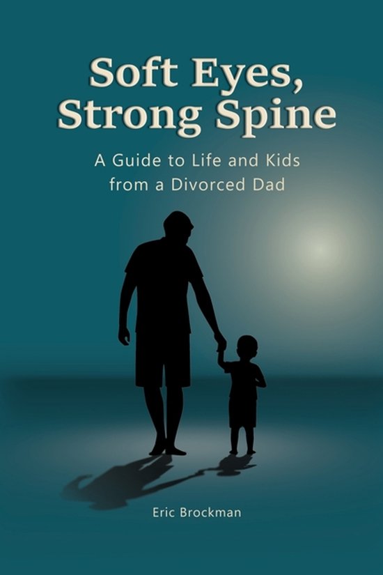 Soft Eyes, Strong Spine - cover