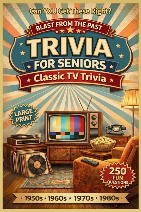 Blast from the Past Trivia for Seniors- Blast from the Past - cover