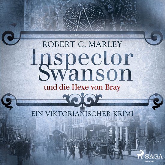 Inspector Swanson und die Hexe von Bray: Ein viktorianischer ... - cover