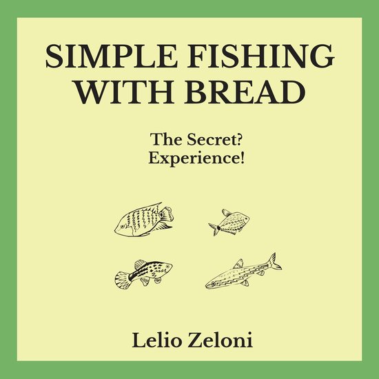 Simple Fishing With Bread - cover
