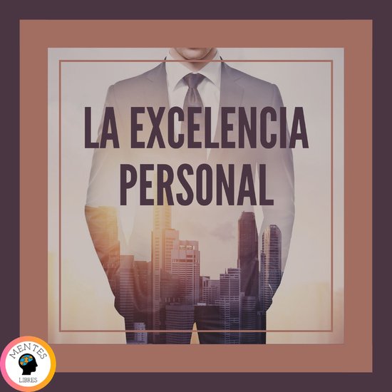 La Excelencia Personal - cover