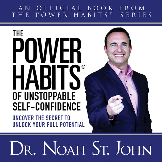 The Power Habits® of Unstoppable Self-Confidence - cover