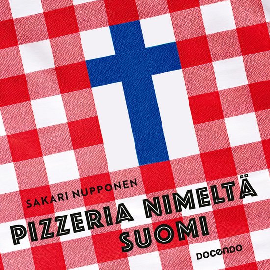 Pizzeria nimeltä Suomi - cover