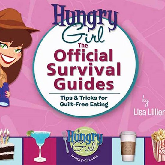 Hungry Girl: The Official Survival Guides - cover