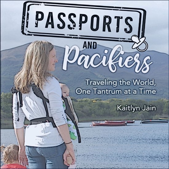 Passports and Pacifiers - cover