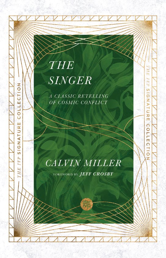Het boek 'The Singer' heeft een donkergroene omslag met een bladpatroon en gouden ornamenten. De titel, auteur en ondertitel staan in witte letters.