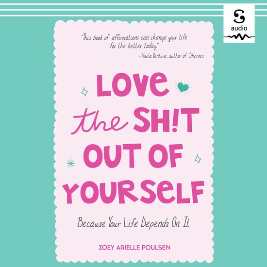 Love the Sh!t Out of Yourself - cover