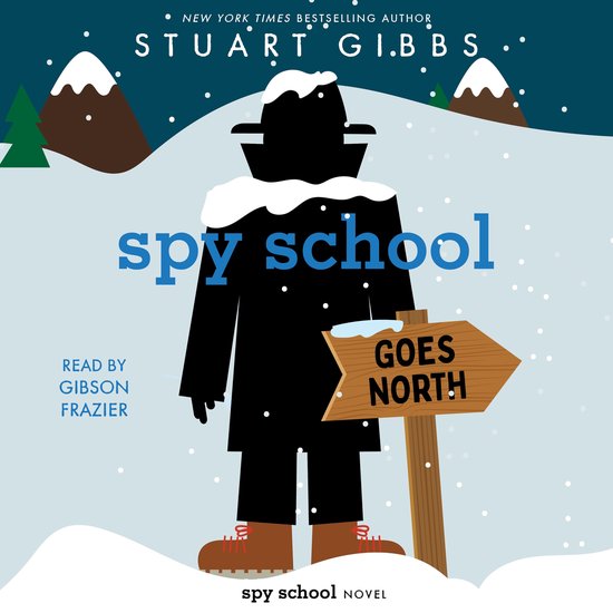 Spy School- Spy School Goes North - cover
