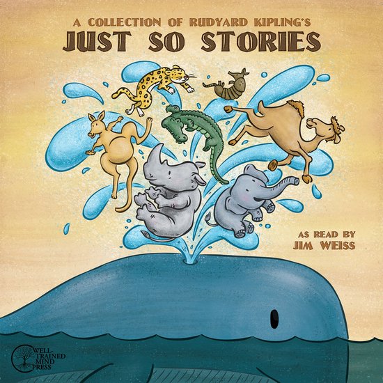 A Collection of Rudyard Kipling's Just So Stories - cover