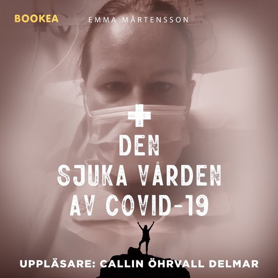 Den sjuka vården av Covid-19 - cover