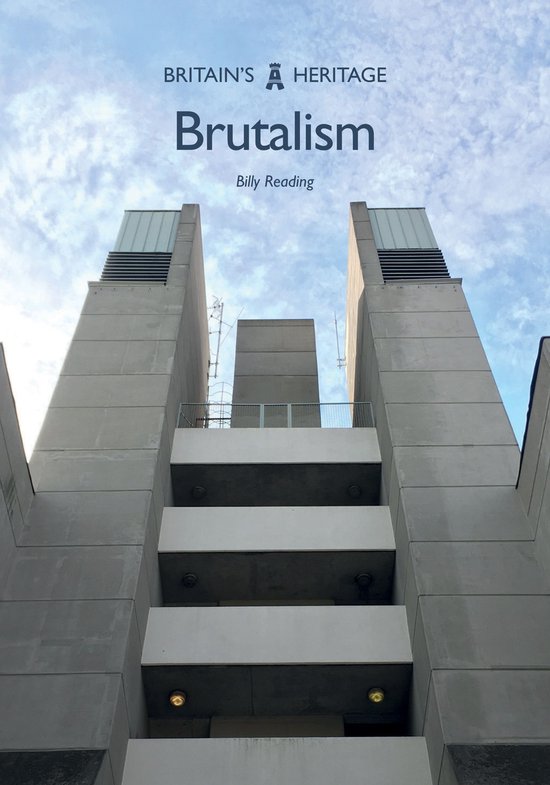 Britain's Heritage - Brutalism - cover