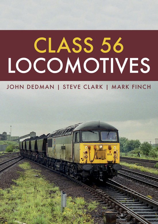 Class Locomotives - Class 56 Locomotives - cover