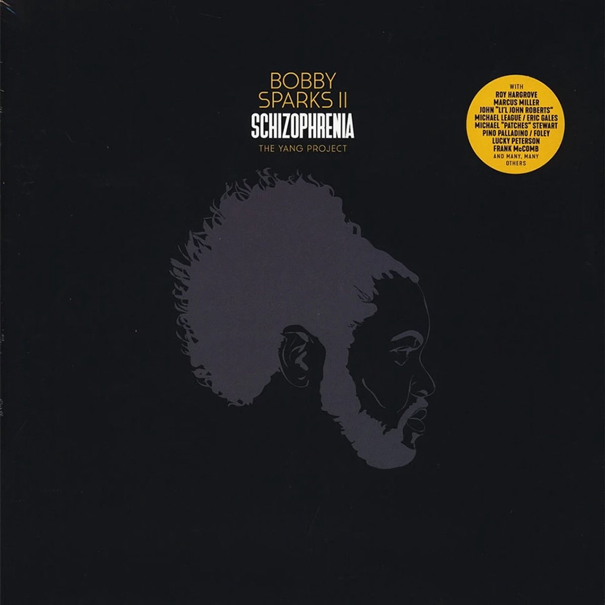 Bobby Sparks II - Schizophrenia: The Yang Project (2LP)