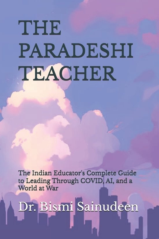AI in Education: The Indian Classroom-The Paradeshi Teacher - cover
