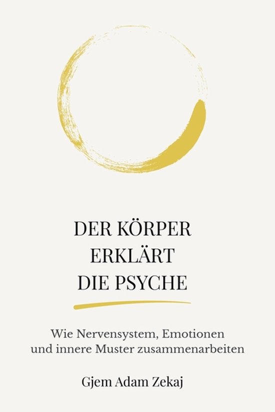 Der Körper erklärt die Psyche - cover