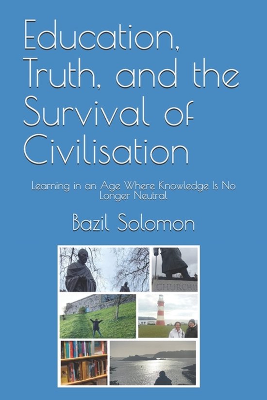 Education, Truth, and the Survival of Civilisation - cover