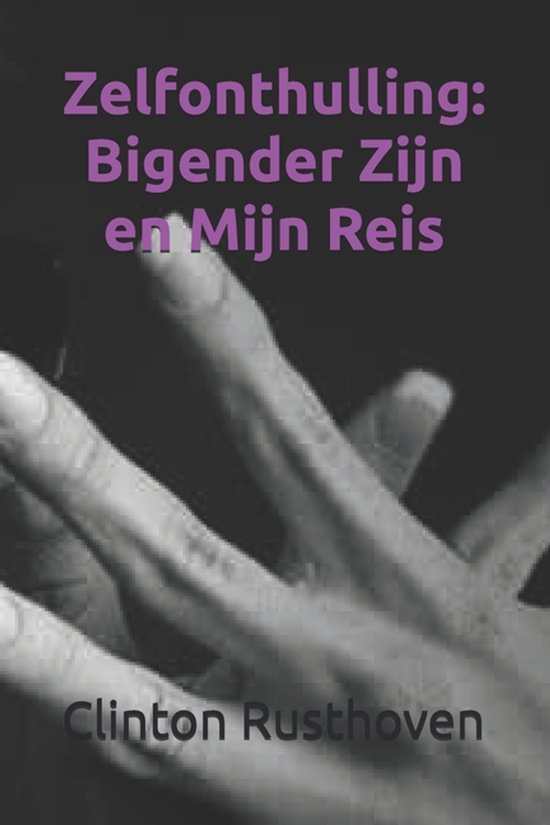 Clinton Rusthoven Zelfonthulling, Clinton Rusthoven | 9798244390537 | Boeken | bol