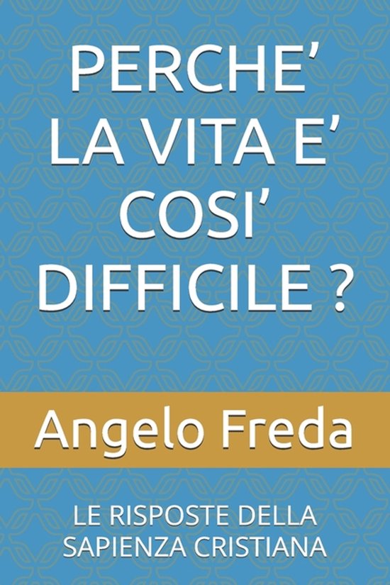 Il Libro del Perche'- Perche' La Vita E' Cosi' Difficile ? - cover