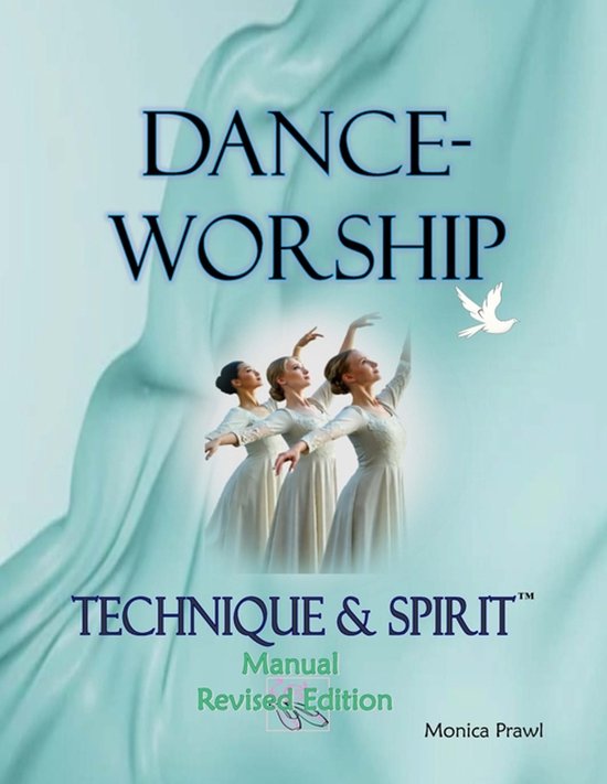 DANCE-WORSHIP TECHNIQUE & SPIRIT, Second Edition - cover