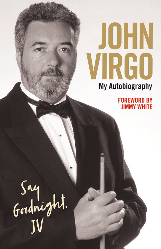 John Virgo: Say Goodnight, JV - My Autobiography - cover