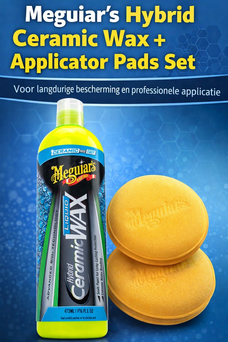 Meguiar’s Hybrid Ceramic Liquid Wax 473 ml + 1 x set Meguiar’s Applicator Pads – Autowax Set – Keramische Lakbescherming