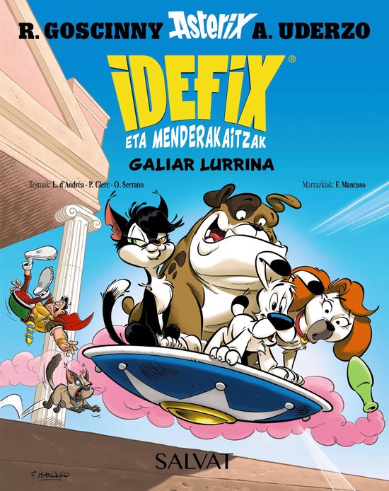 Euskara - 8 URTE + - ASTERIX - Idefix eta menderakaitzak - Idefix eta menderakaitzak, 8. Galiar lurrina