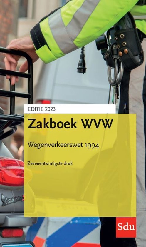 Zakboek WVW Wegenverkeerswet 1994. Editie 2023 - cover