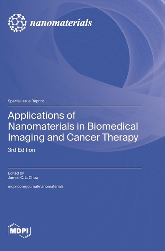 Applications of Nanomaterials in Biomedical Imaging and Cancer Therapy ...