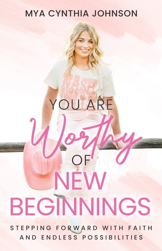 You Are Worthy of New Beginnings - cover