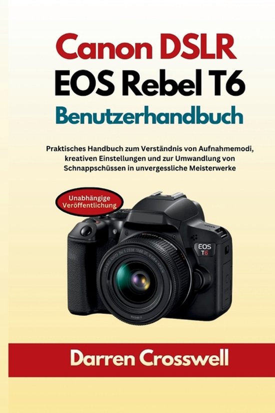 Canon DSLR EOS Rebel T6 Benutzerhandbuch - cover
