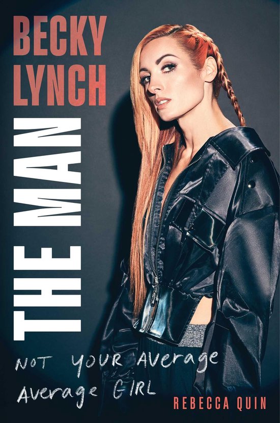 Becky Lynch: The Man - cover